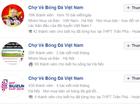 'Chợ vé online' trận chung kết Việt Nam - Malaysia sôi nổi, ngoài tầm kiểm soát