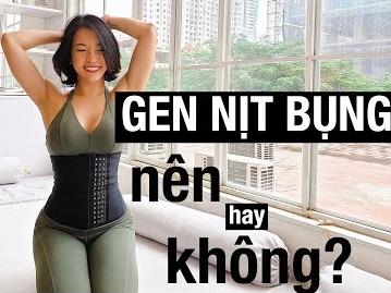 Gen nịt bụng hay đai quấn bụng có thực sự giúp vòng eo trở nên thon gọn mà không cần tập luyện?