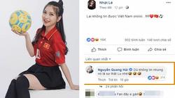 Vào Facebook bạn gái bình luận cực tình cảm nhưng Quang Hải tiếp tục bị Nhật Lê 'bơ đẹp'
