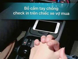 Chuyện buồn đêm mùng 8/3: Bồ nhí khoe ảnh nắm tay cùng chồng ngay trên ô tô sang vợ mới tậu Chuyện buồn đêm mùng 8/3: Bồ nhí khoe ảnh nắm tay cùng chồng ngay trên ô tô sang vợ mới tậu