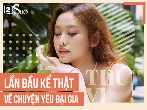 Thúy Vi LẦN ĐẦU KỂ THẬT chuyện yêu đại gia: 'Mất tiền làm đẹp thì phải tìm được nơi bù lỗ chứ sao'