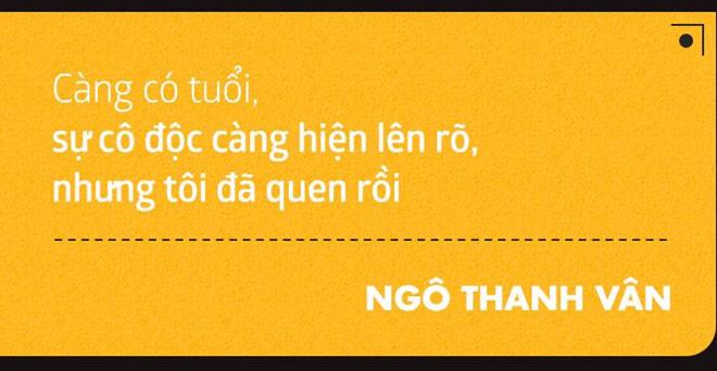 Ngô Thanh Vân: Ở tuổi 40, tôi không tiền, không tình và không con cái-10