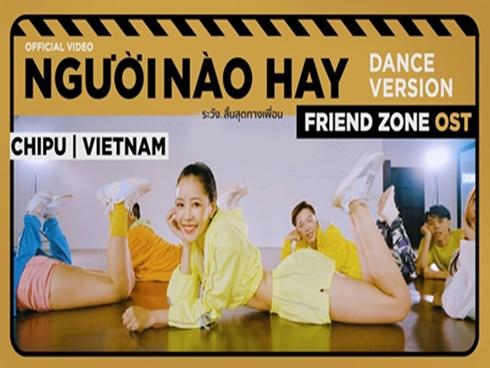 Nettizen Thái bấn loạn, thi nhau thả tim cho dance version 'Người nào hay' của Chi Pu