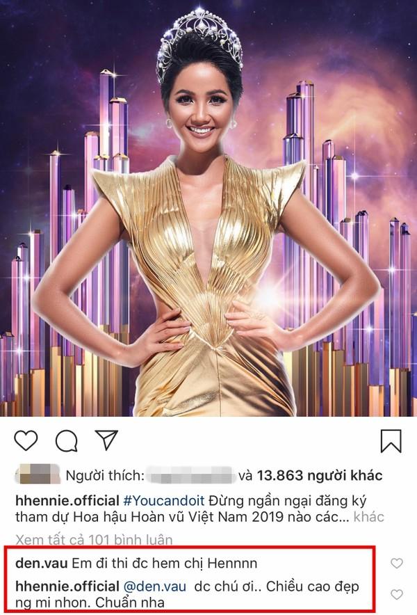 Rapper Đen Vâu đòi đi thi Hoa hậu Hoàn vũ Việt Nam 2019 và phản ứng cực hài của đương kim HHen Niê-2