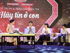 'Hãy tin ở con' truyền cảm hứng triệu giấc mơ học sinh 'Hãy tin ở con' truyền cảm hứng triệu giấc mơ học sinh
