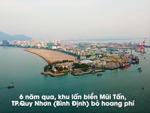 Cận cảnh khu lấn biển bỏ hoang 6 năm bên phố biển Quy Nhơn