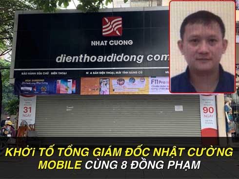 Tổng giám đốc Nhật Cường Mobile bị bắt vì buôn lậu