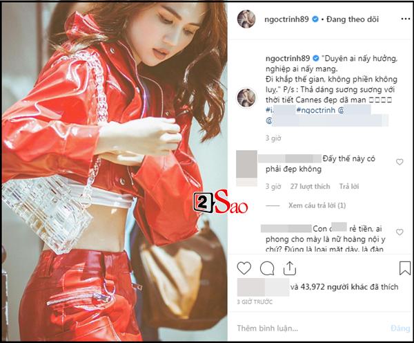 Bị đồng nghiệp lên án mặc lố bịch ở Cannes, Ngọc Trinh phản đòn: Duyên ai nấy hưởng, nghiệp ai nấy mang-6