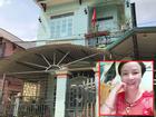 Cận cảnh ngôi nhà khang trang, vàng đeo đầy người của mẹ đẻ nữ sinh giao gà bị sát hại ở Điện Biên