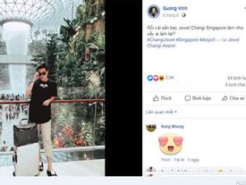 Quá đẹp và hoành tráng, sân bay Singapore khiến 'Hoàng tử sơn ca' Quang Vinh phải thốt lên kinh ngạc Quá đẹp và hoành tráng, sân bay Singapore khiến 'Hoàng tử sơn ca' Quang Vinh phải thốt lên kinh ngạc