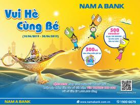 Gửi tiết kiệm, rinh quà cho bé ở Nam A Bank Gửi tiết kiệm, rinh quà cho bé ở Nam A Bank