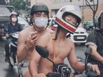 Hai trai đẹp khiến hội chị em ngất lên ngất xuống khi quyết định bán nude chạy xe máy khắp đường phố Sài Gòn