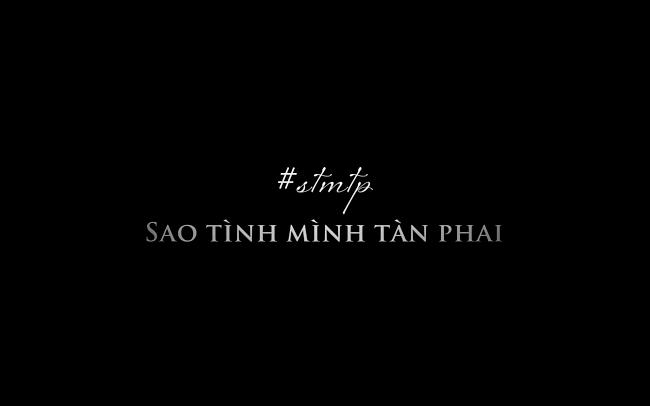 Hóa ra Nam Em không ké fame Sơn Tùng, đây mới là ý nghĩa thực sự của hastag #STMTP-2