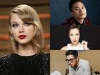 Ba lần Taylor Swift bị sao Việt cà khịa: 'Con rắn hao giai, nhạc không ngấm nổi, chưa xứng với Grammy'