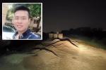 Vụ nam sinh chạy Grab bị sát hại ở Hà Nội: Hành trình tìm kiếm nạn nhân từ tin nhắn gửi về và chiếc dép ở hiện trường