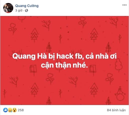 Vận đen chưa tha Quang Hà: Hết cháy địa điểm tổ chức liveshow lại bị kẻ gian hack nick Facebook-2