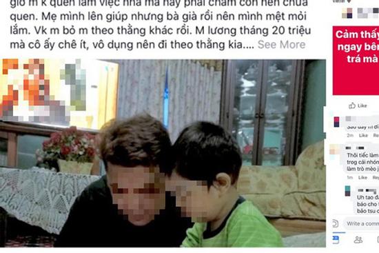 Ông bố đơn thân tố vợ theo trai bỏ con nhỏ bơ vơ làm dân mạng cảm động nhưng sự thật phía sau mới... đau lòng