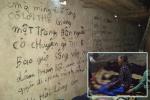Vụ 3 bố con treo cổ tự tử ở Tuyên Quang: Ám ảnh những dòng chữ kín tường 'Anh cho em biết thế nào là đau khổ vô tận'