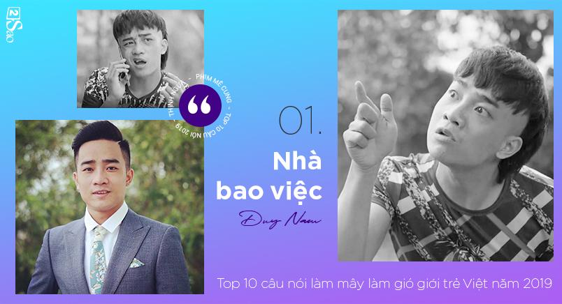 Giận tím người, Nhà bao việc và những câu nói được giới trẻ lăng-xê không trượt phát nào năm 2019-1