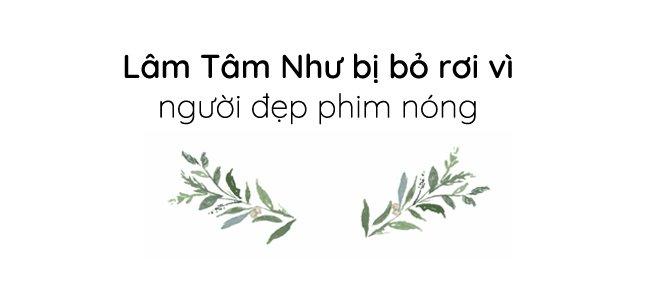 Người tình suốt 7 năm thanh xuân bỏ Lâm Tâm Như vì mỹ nhân phim nóng giờ thế nào?-5