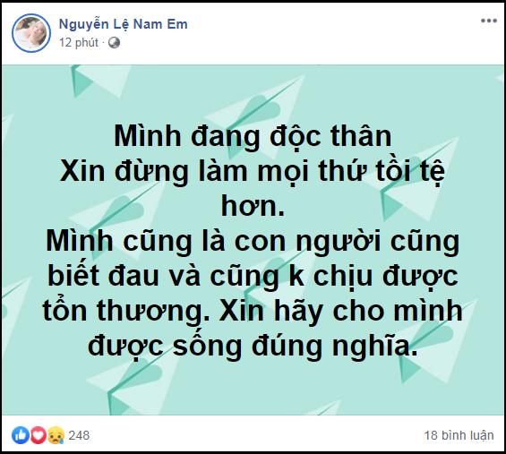 Nửa đêm thanh vắng, Nam Em thảm thiết: Tôi đang độc thân, xin đừng làm mọi thứ tồi tệ hơn-1