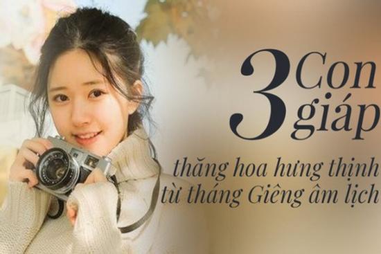 Tháng Giêng âm lịch hoan hỷ, 3 con giáp lội ngược dòng, cầu được ước thấy, tài vận tình duyên hưng thịnh