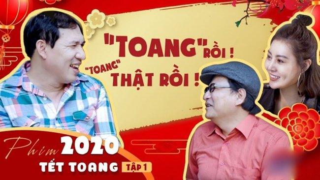 Cười banh nóc đón năm mới cùng hài Tết 2020: Bắt trend nhất phải kể đến Tết Toang-1