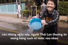 Cuộc chiến té nước mừng năm mới lớn nhất thế giới ở Thái Lan