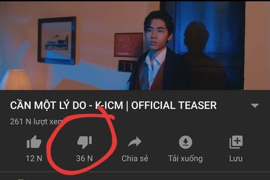 Sau vài giờ đăng tải lượng dislike của teaser MV 'Cần một lý do' của K-ICM đang tăng tốc với độ không phanh