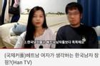 Cặp vợ Việt chồng Hàn gây phẫn nộ khi công khai chê người Việt Nam trên Youtube: Phụ nữ dễ ngoại tình, đàn ông không thông minh?