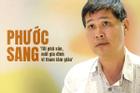 Phước Sang: 'Tôi phá sản, mất gia đình vì tham làm giàu'