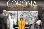 Bộ phim đầu tiên trên thế giới về virus 'Corona' gây chú ý
