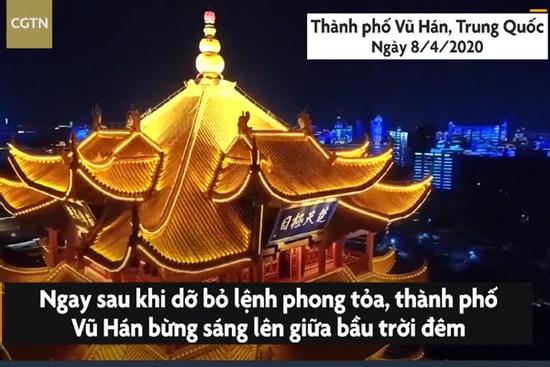 Dỡ bỏ phong tỏa, Vũ Hán bừng sáng sau 77 ngày đen tối