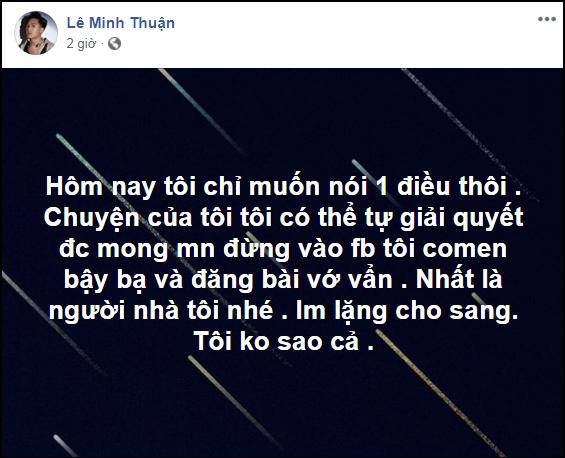 Bị tấn công vì scandal phụ bạc, Châu Khải Phong đề nghị dân mạng: Im lặng cho sang-1