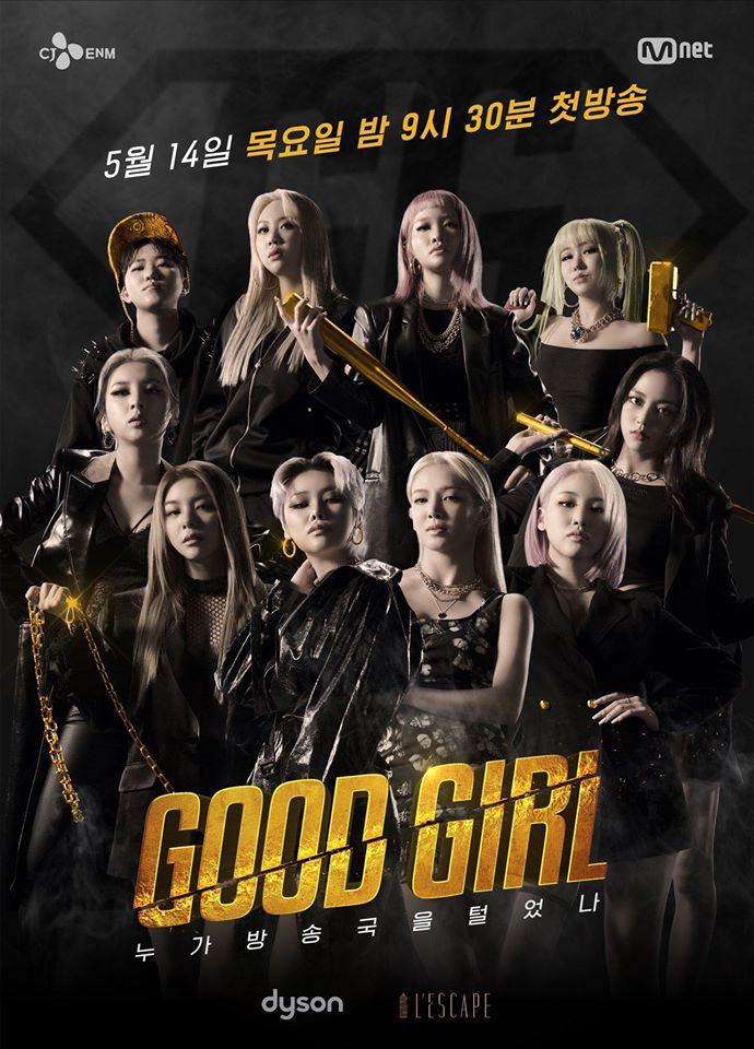 Mnet công bố poster chính thức của chương trình hiphop "Good Girl" với nhiều cái tên nổi bật như Cheetah, Ailee, SNSD Hyoyeon,... “Good Girl” sẽ lên sóng tập đầu vào ngày 14/5.