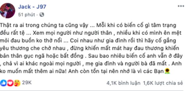 Jack bất ngờ nói về việc mất người thân, tâm sự chân thành với fan: Sau bao nhiêu biến cố anh vẫn ở đây, chả vì ai khác ngoài mọi người-1