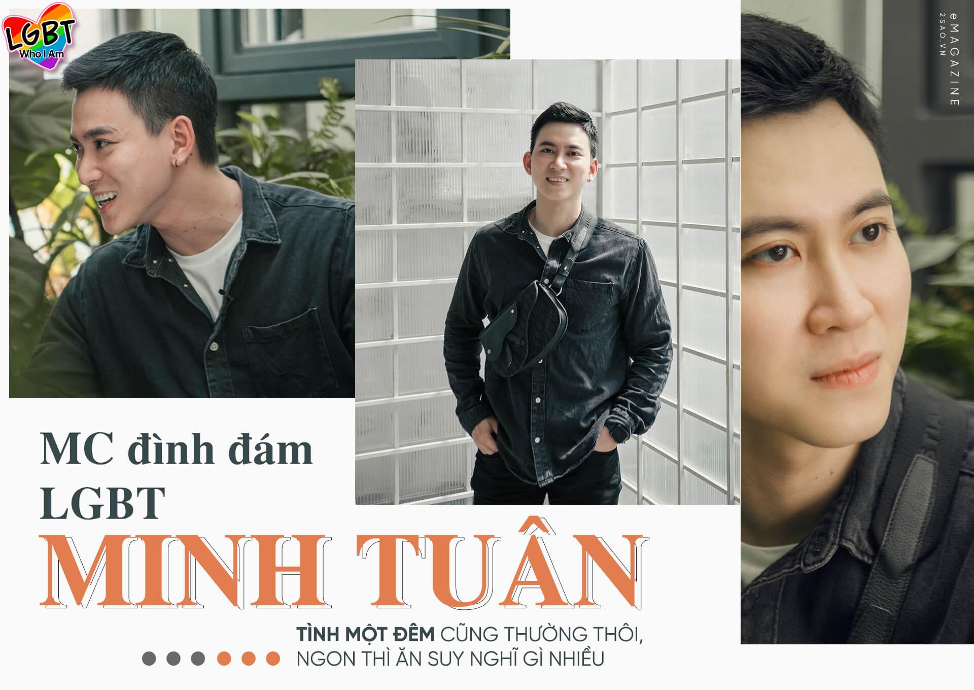 MC đình đám giới LGBT Minh Tuân: 'Tình một đêm thường thôi, ngon thì ăn suy nghĩ gì nhiều'