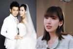 Sau 12 năm kết hôn, vợ Lâm Chí Dĩnh òa khóc vì mẹ chồng quá nghiêm khắc