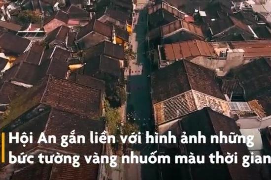 Hội An cổ kính trong mắt du khách nước ngoài