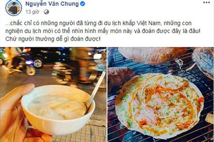 Nhạc sĩ Nguyễn Văn Chung 'thách đố' vị giác dân mạng: 'Ai nghiện du lịch mới biết món này'