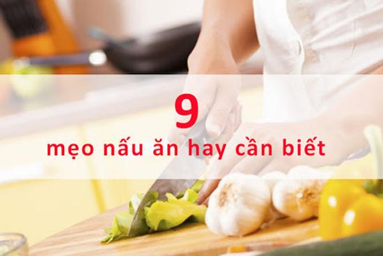 9 mẹo nấu ăn dễ như bỡn, cứu cánh cho những cô nàng ghét bếp