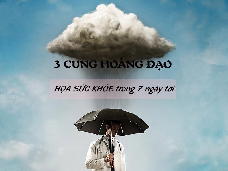 Cung hoàng đạo hung tinh ám quẻ, sức khỏe sa sút trong tuần mới-3
