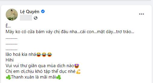 Lệ Quyên khiến dân mạng hết hồn: Con mặt dày trơ tráo không có cửa bám váy chị-1