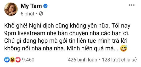 Mỹ Tâm: Nghỉ dịch cũng không yên. Tối nay livestream nhé!-2