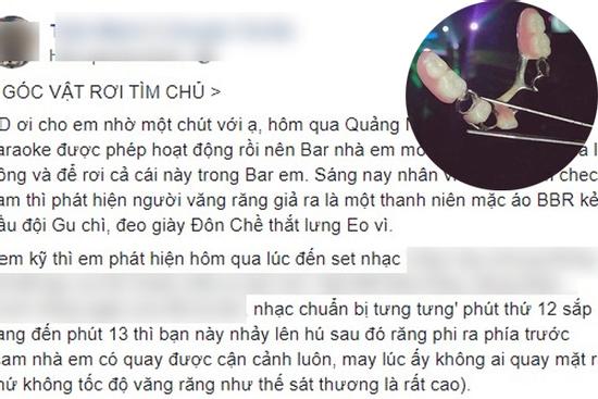 Cười ná thở với bài đăng 'tìm chủ nhân hàm răng giả' tại quán bar ở Quảng Ninh