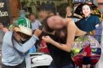 Lại đánh ghen kinh hoàng ở Hà Nội: Vợ cùng hội chị em xé áo Tuesday tơ hơ giữa phố-7