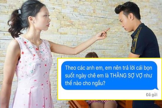 Bị chê sợ vợ, chồng nhờ '500 anh em' chỉ cách đáp trả cho ngầu nhưng đáp án quá... đắng