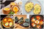 Muôn vàn các phiên bản món ăn được làm từ trứng thành đặc sắc trên thế giới