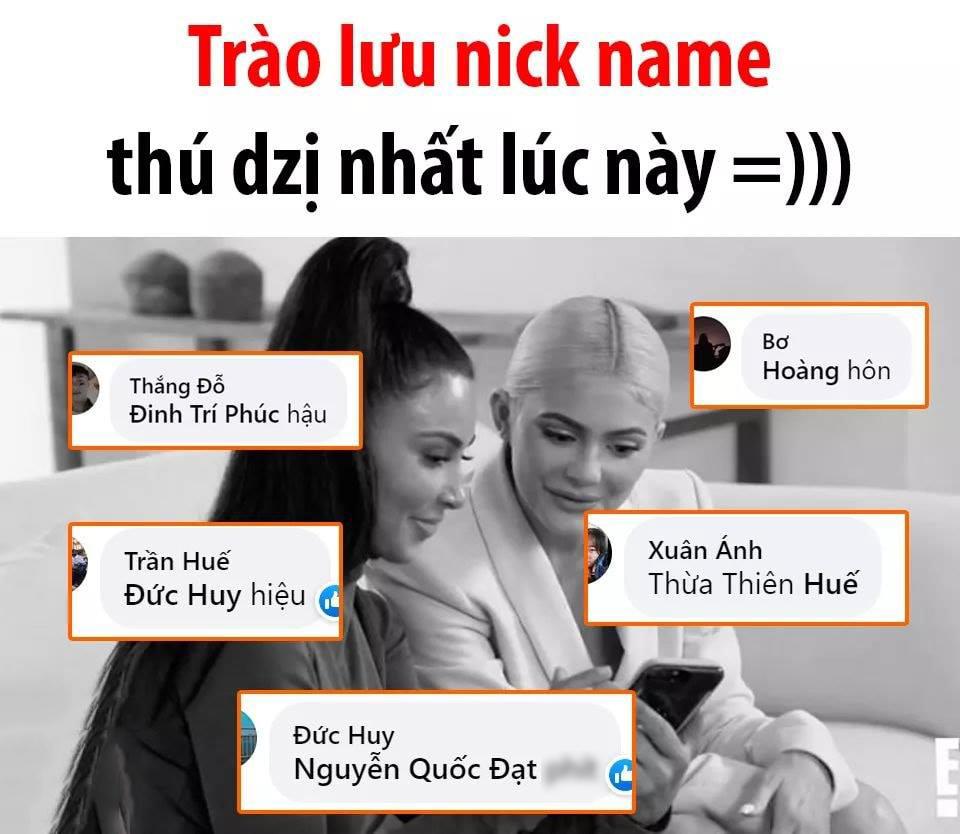 Cười mỏi miệng với màn nối tên tạo nickname của các nam thanh nữ tú-1