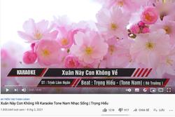 Danh tính 2 ca khúc bất ngờ leo top trending nhờ nhà nhà hát karaoke